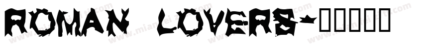 roman lovers字体转换